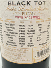 Laden Sie das Bild in den Galerie-Viewer, Black Tot Master Blender´s Reserve 2021,54,5%Vol., Australien, Barbados, Guyana, Jamaika, Karibik, 0,7l